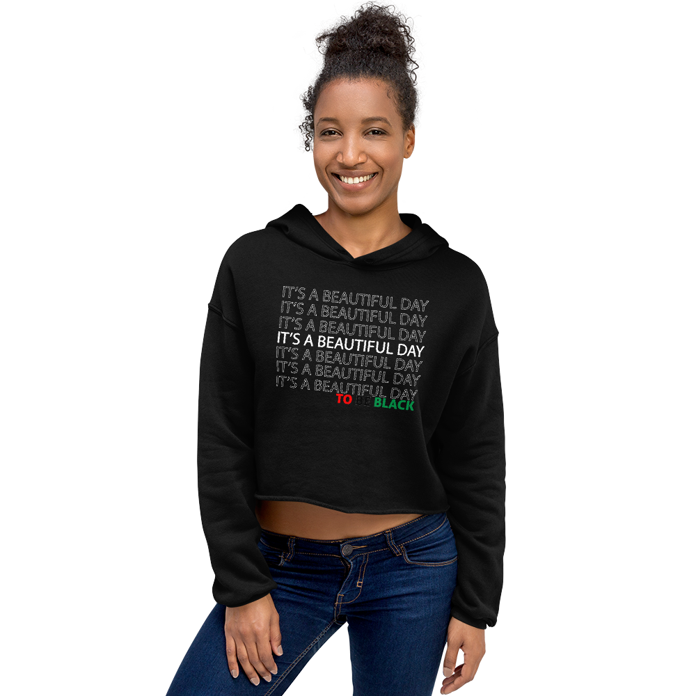 Beautiful to be Black Crop Hoodie